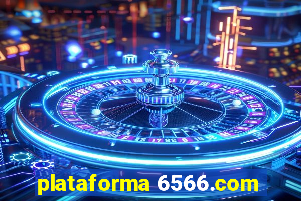 plataforma 6566.com